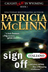 Patricia McLinn – Caught Dead in Wyoming Vol. 1. Sign Off (2026)