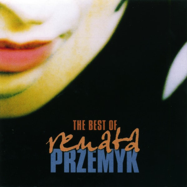 Renata Przemyk - The Best Of (2003) [FLAC]