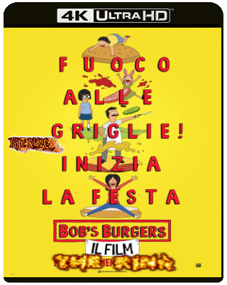 Bob's Burgers - Il film (2022).mkv UHD VU 2160p HDR10 HEVC E-AC3+AC3 ITA DTS HD+AC3 ENG