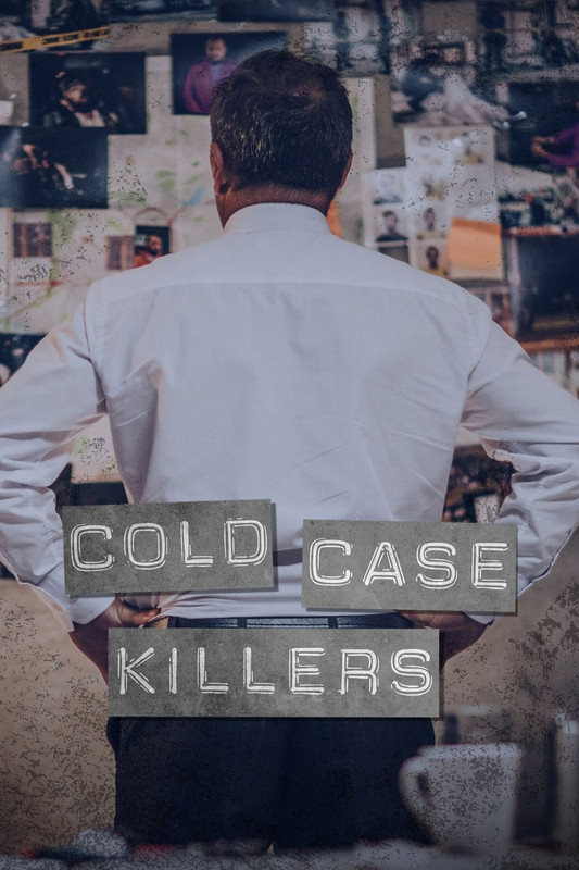 Cold Case Killers 1 + 2