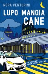 Nora Venturini – Lupo mangia cane (2018)