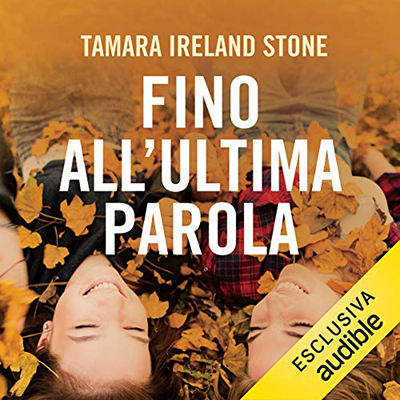 Tamara Ireland Stone - Fino all'ultima parola (2019) (mp3 - 64 kbps)