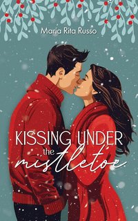 Maria Rita Russo - Kissing under the mistletoe (2023)