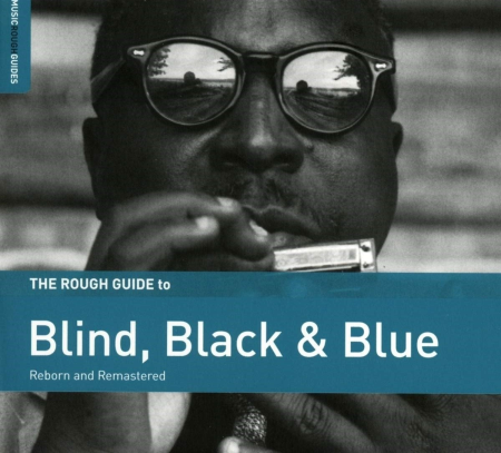 VA - The Rough Guide to Blind, Black & Blue (Reborn and Remastered) (2019) [CD-Rip]