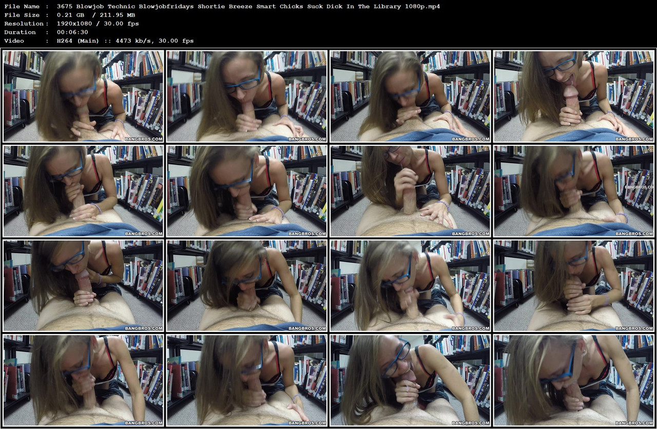 3675 Blowjob Technic Blowjobfridays Shortie Breeze Smart Chicks Suck Dick In The Library 1080p mp4
