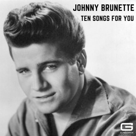 Johnny Burnette - Ten songs for you (2020)