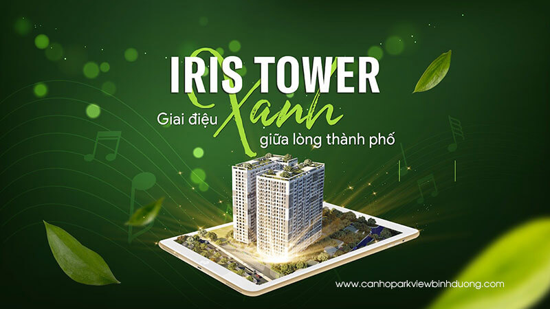 Mở bán căn hộ Iris Tower  Bình Dương