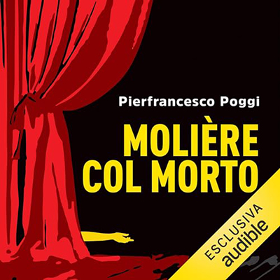 Pierfrancesco Poggi - Molière col morto꞉ Il Commissario Passalacqua 3 (2024) (mp3 - 128 kbps)