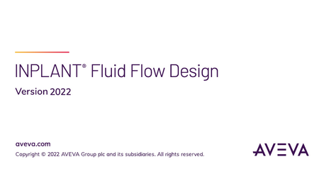 AVEVA INPLANT Fluid Flow Design 2022