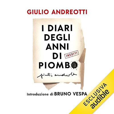 Giulio Andreotti - I diari degli anni di piombo (2023) (mp3 - 128 kbps)