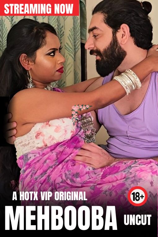 18+ Mehbooba (2023) UNRATED 720p HEVC HDRip HotX Originals Short Film x265 AAC