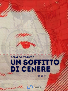 Gerardo D’Orrico – Un soffitto di cenere (2020)