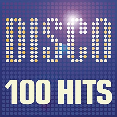 VA - DISCO - 100 Hit's - Dance floor fillers from the 70s and 80s inc. The Jacksons, Boney M & Earth Wind & Fire (2013)