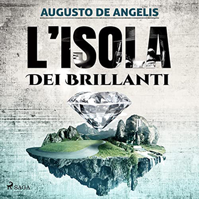 Augusto De Angelis - L'isola dei brillanti (2022) (mp3 - 128 kbps)