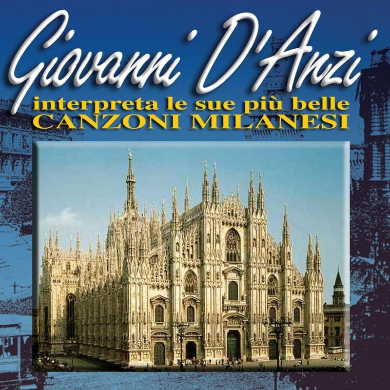 Giovanni D'Anzi - Le più belle canzoni Milanesi (Album, Fonola dischi, 2009) FLAC