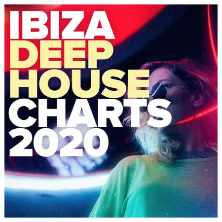 Various Artists   Ibiza Deep House Charts 2020