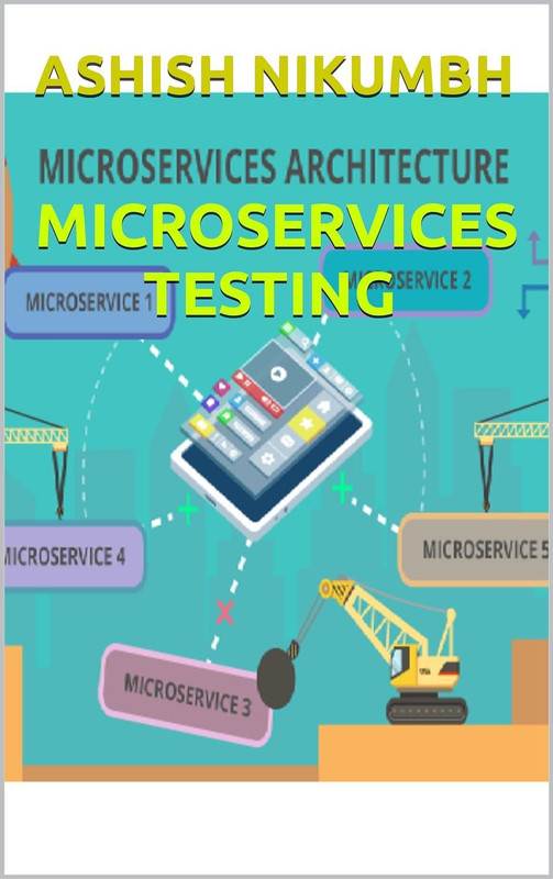 Microservices Testing : Ensuring Quality and Reliability in Distributed Systems