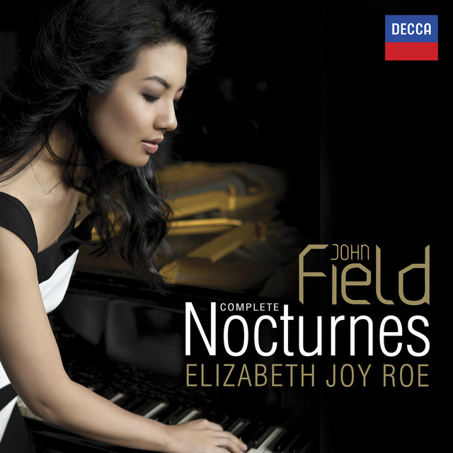 John Field, Elizabeth Joy Roe • Complete Nocturnes (2016)  .flac  48.0 kHz/24 bit