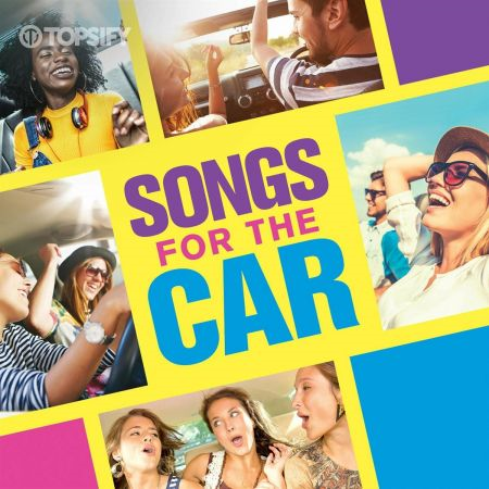 0711e25f 50d1 4117 a3ee 1ab73a1a272e - VA - Songs for the Car (2022) FLAC