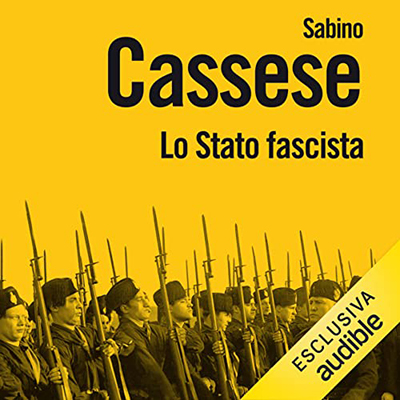 Sabino Cassese - Lo Stato fascista (2022) (mp3 - 128 kbps)