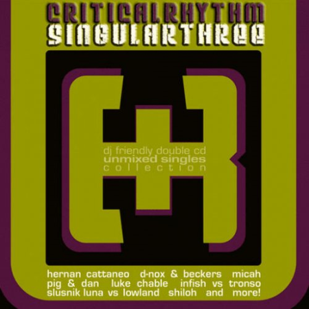 VA - Critical Rhythm Singular: Three [2CD] (2007) FLAC