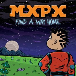 [Image: Mxpx-Find-A-Way-Home-2023.jpg]