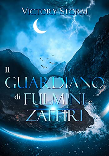 Victory Storm - Il Guardiano di fulmini e zaffiri (2021)