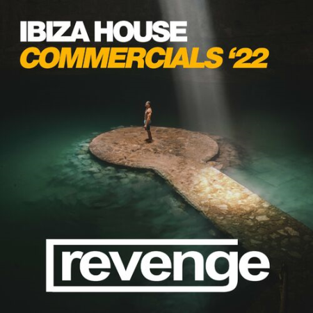 936a44eb b35b 4fa2 bf12 df19d1c253e5 - VA - Ibiza House Commercials 2022 (2022)