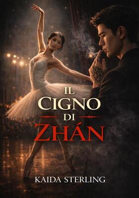 Kaida Sterling - Il Cigno di Zhán (2026)