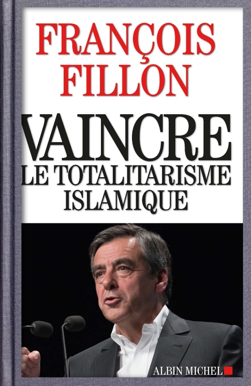 Vaincre-le-totalitarisme-islamique-Francois-Fillion.jpg