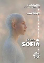 Mauro Pernigo – Storia di Sofia. Una storia vera, accaduta nel futuro (2026)