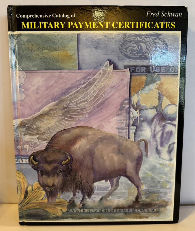 Comprehensive Catalog of Military Payment Certificates