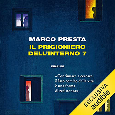 Marco Presta - Il prigioniero dell'interno 7 (2022) (mp3 - 128 kbps)