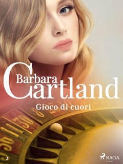 Barbara Cartland - Gioco di cuori (2021)