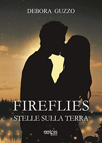 Debora Guzzo – Fireflies : Stelle sulla terra (2021)