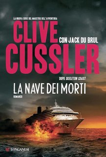 Clive Cussler, Jack Du Brul - La nave dei morti (2024)