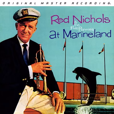 Red Nichols And The Five Pennies At Marineland (1958) [1983, MFSL Remastered, CD-Quality + Hi-Res Vinyl Rip]