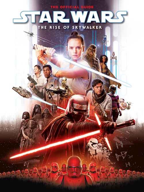 The Official Guide Star Wars The Rise Of Skywalker