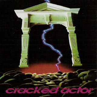 Cracked Actor - Cracked Actor (1989).mp3 - 320 Kbps