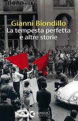 Gianni Biondillo – La tempesta perfetta e altre storie (2025)