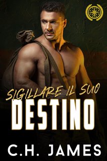 C.H. James - Sigillare il Suo Destino (2024)