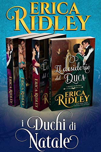 Erica Ridley - I Duchi di Natale (libri da 5 a 8) (2021)