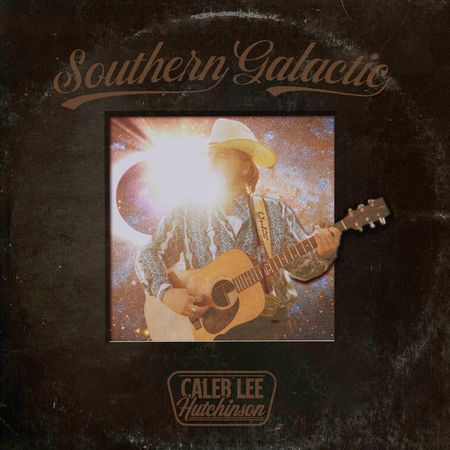 Caleb Lee Hutchinson - Southern Galactic (2023) [FLAC]