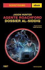 Jason Hunter – Agente Roachford. Dossier al-Siddiq (2022)