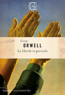 George Orwell - La libertà in pericolo (2024)