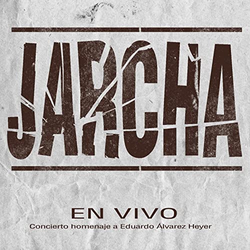 910 BBH7 Pu NL SS500 - Jarcha - Concierto Homenaje a Eduardo Alvarez Heyer (En Vivo)
