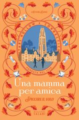 Autumn Danes – Una mamma per amica. Spiccare il volo (2026)