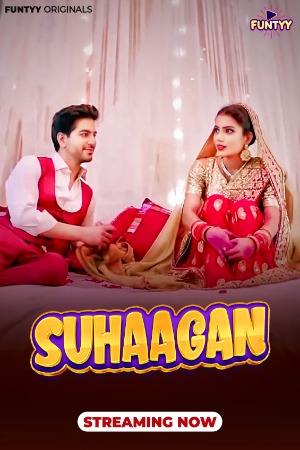 Suhaagan (2025) Hindi Funtyy Short Films | 1080p | 720p | 480p | WEB-DL | Download | Watch Online