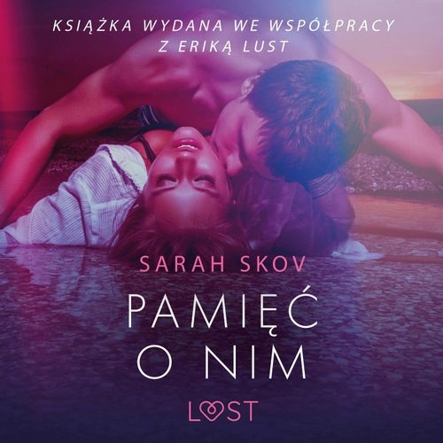 Skov Sarah - Pamięć o nim. Opowiadanie erotyczne 