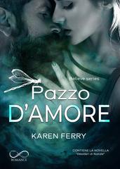 Karen Ferry – Believe Vol. 2. Pazzo d’amore (2026)